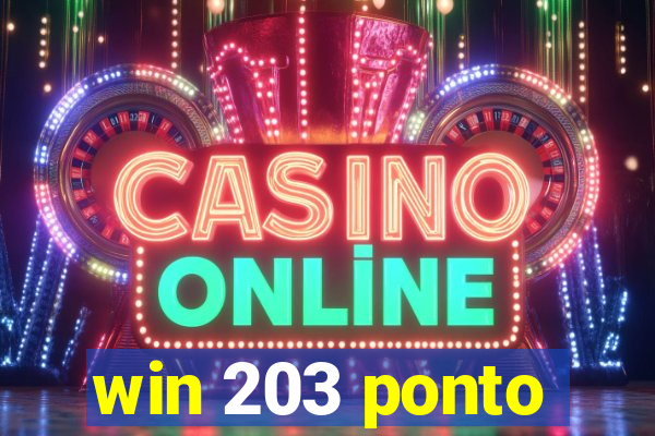 win 203 ponto